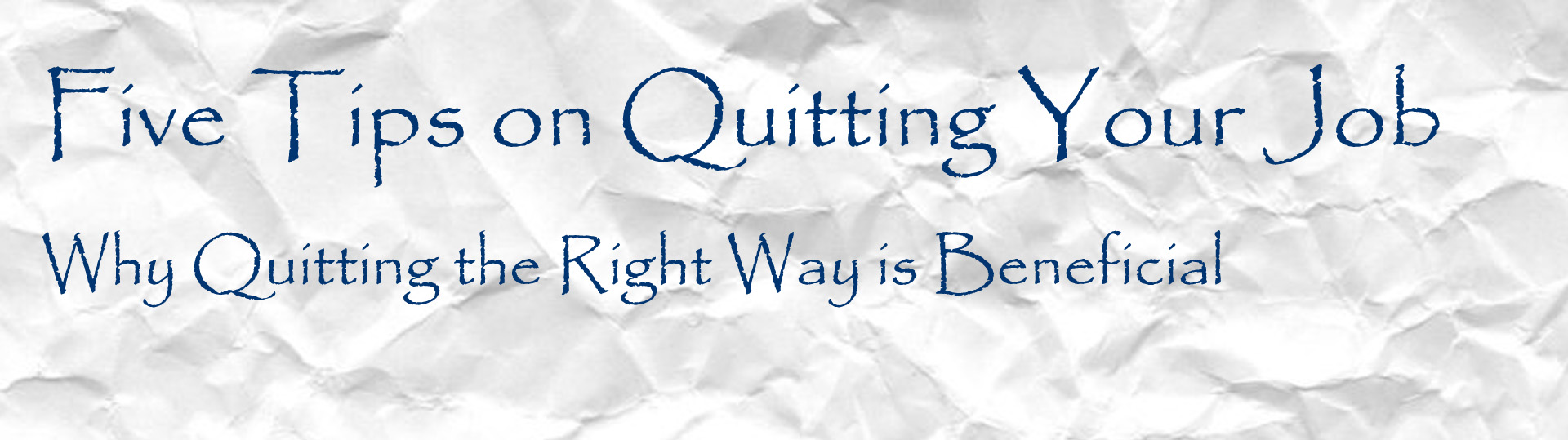 Five Tips on Quitting Your Job
