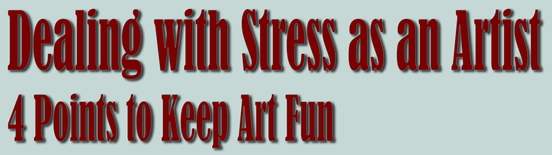 Dealing with Stress as an Artist